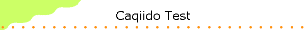 Caqiido Test