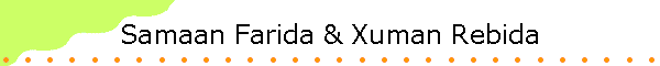 Samaan Farida & Xuman Rebida