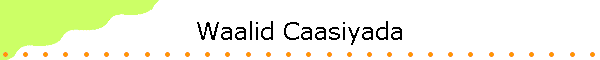 Waalid Caasiyada