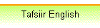 Tafsiir English