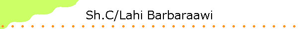 Sh.C/Lahi Barbaraawi