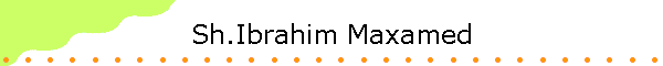 Sh.Ibrahim Maxamed