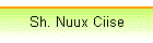 Sh. Nuux Ciise