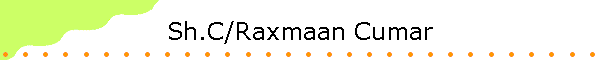Sh.C/Raxmaan Cumar