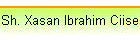 Sh. Xasan Ibrahim Ciise