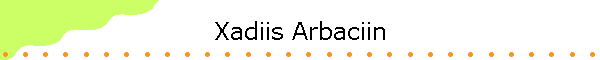 Xadiis Arbaciin
